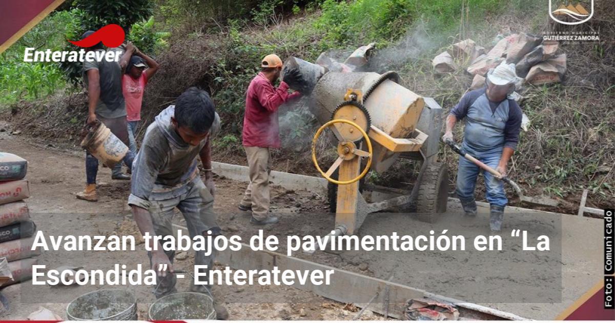 Avanzan Trabajos De Pavimentaci N En La Escondida Enteratever